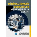 Minimal İnvaziv Cerrahiler ve Hemşirelik Bakımı