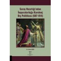 Saray Nazırlığı’ndan İmparatorluğa Karolenj Dış Politikası (687-814)