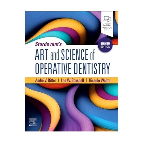 Sturdevant's Art and Science of Operative Dentistry, 8th Edition