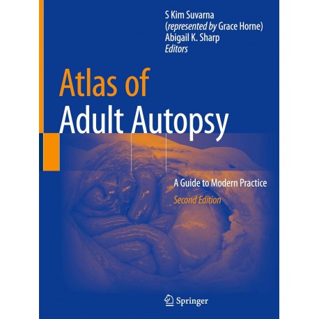 Atlas of Adult Autopsy: A Guide to Modern Practice