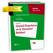 Dental Pazarlama ve İş Yönetimi Rehberi