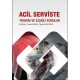 Acil Serviste Travma ve İlişkili Konular