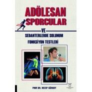 Adölesan Erkek Sporcular ve Sedanterlerde Solunum Fonksiyon Testleri