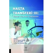 Hasta Transferi - III: Temel Travma Yaklaşımı