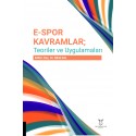 E-Spor kavramlar Teoriler Ve Uygulamaları