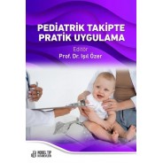 Pediatrik Takipte Pratik Uygulama