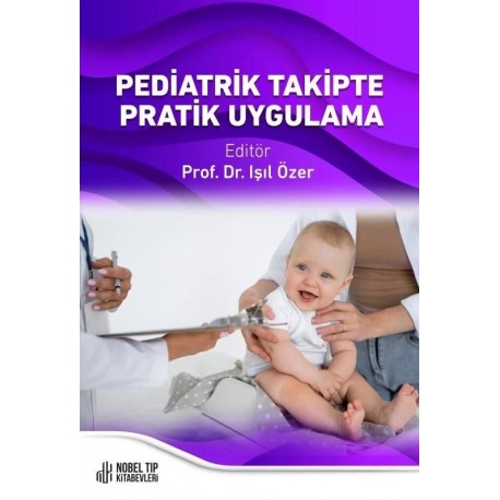 Pediatrik Takipte Pratik Uygulama