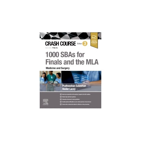 Crash Course 1000 SBAs for Finals and the MLA – Medicine and Surgery, 3rd Edition