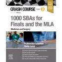 Crash Course 1000 SBAs for Finals and the MLA – Medicine and Surgery, 3rd Edition