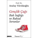 Gençlik Çağı Ruh Sağlığı ve Ruhsal Sorunla