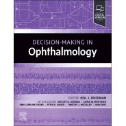 Decision-Making in Ophthalmology Decision Making Series