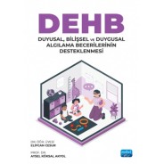 DEHB: Duyusal, Bilişsel ve Duygusal Algılama Becerilerinin Desteklenmesi